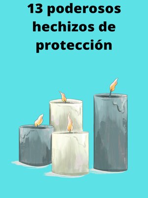 cover image of 13 poderosos hechizos de protección